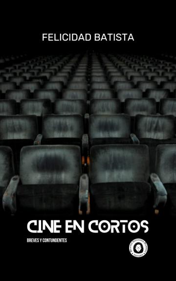 Cine_en_cortos_Felicidad_Batista